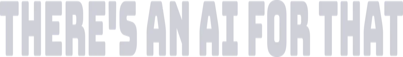 there-is-an-ai-for-that